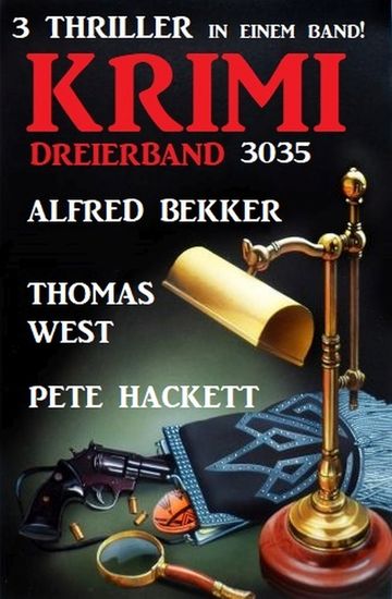 Krimi Dreierband 3035 - 3 Thriller in einem Band! - cover