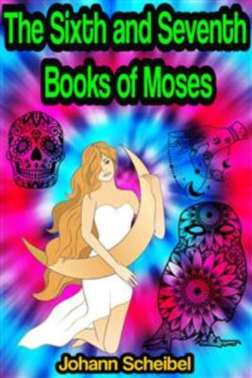 The Sixth and Seventh Books of Moses - cover