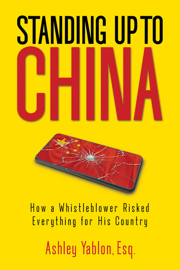 Standing Up to China - How a Whistleblower Risked Everything for His Country - cover