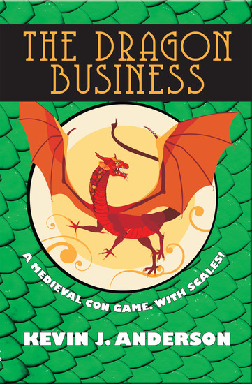 The Dragon Business - A Medieval Con Game with Scales! - cover