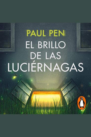 El brillo de las luciérnagas (Serie Luciérnagas 1) - cover