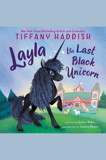 Layla the Last Black Unicorn - cover