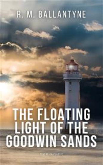 The Floating Light of the Goodwin Sands - cover