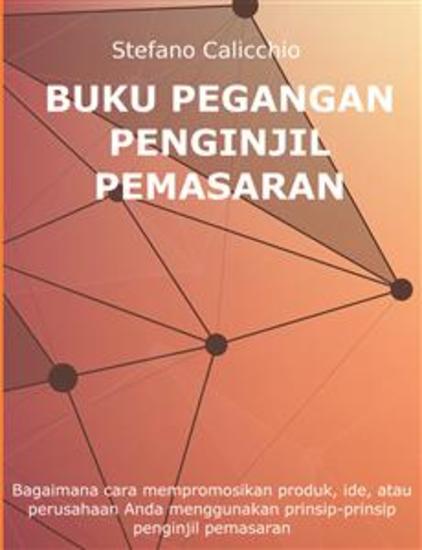 Buku pegangan penginjil pemasaran - Bagaimana cara mempromosikan produk ide atau perusahaan Anda menggunakan prinsip-prinsip penginjil pemasaran - cover