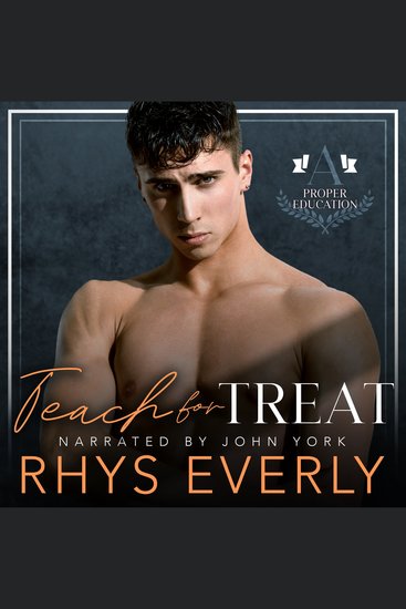 Teach for Treat - A teacher student gay romance - cover