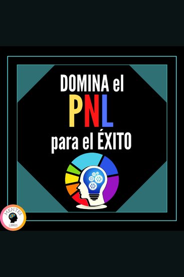 Domina el PNL Para el Éxito! - cover