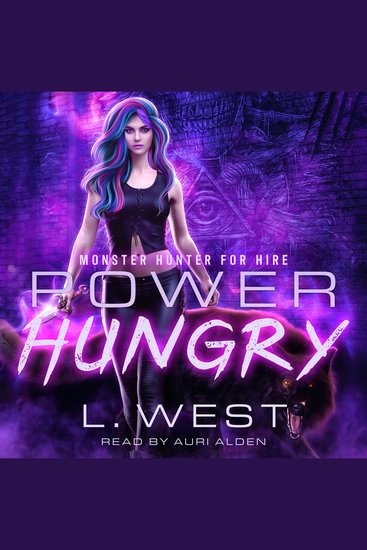 Monster Hunter for Hire: Power Hungry - cover
