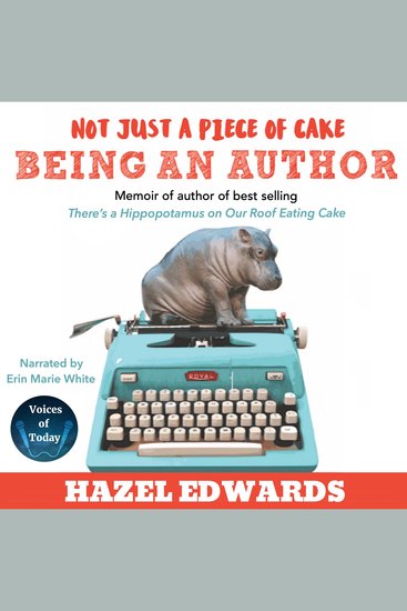 Not Just a Piece of Cake - Being an Author - cover