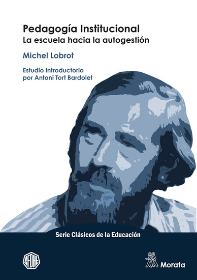 Pedagogía institucional La escuela hacia la autogestión - cover