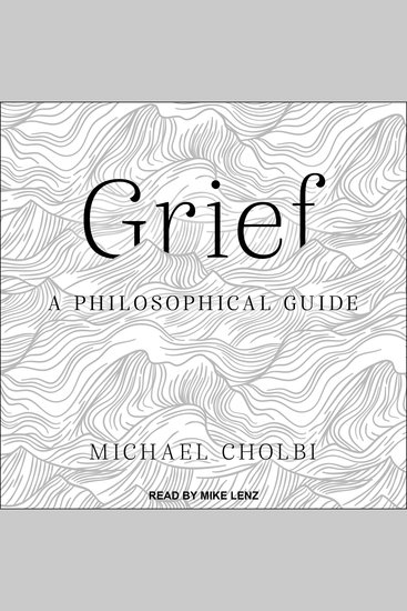 Grief - A Philosophical Guide - cover
