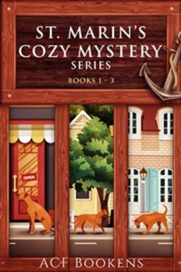 St Marin's Cozy Mystery Series Box Set - Volume 1 : Books 1-3 - cover