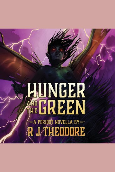 Hunger and the Green - A Peridot Novella - cover