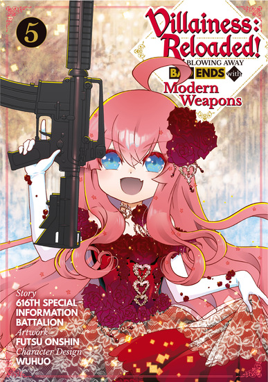 Villainess: Reloaded! Blowing Away Bad Ends with Modern Weapons (Manga) Volume 5 - cover