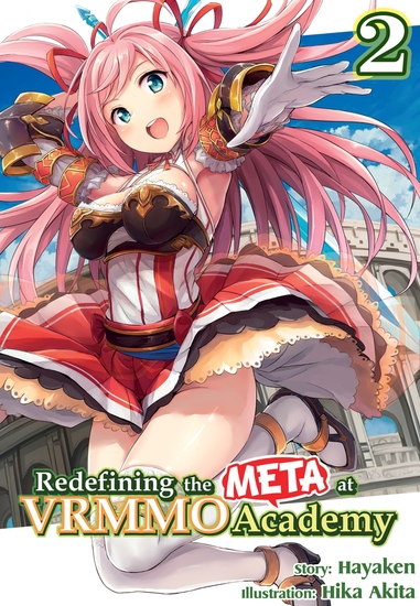 Redefining the META at VRMMO Academy: Volume 2 - cover