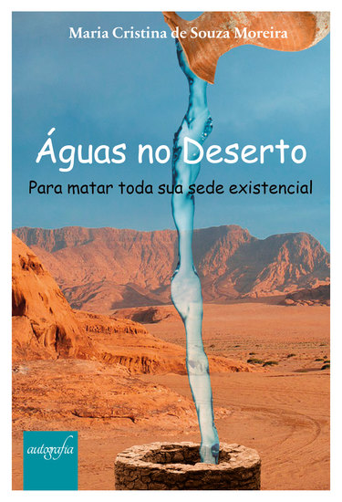 Águas no Deserto: Para matar toda sua sede existencial - cover