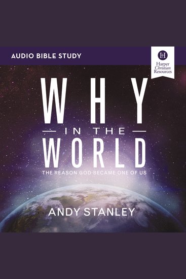 Why in the World: Audio Bible Studies - The Reason God Became One of Us - cover
