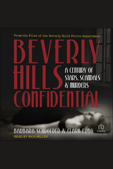 Beverly Hills Confidential - A Century of Stars Scandals and Murders - cover