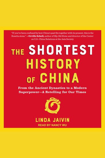 The Shortest History of China - From the Ancient Dynasties to a Modern Superpower - A Retelling for Our Times - cover