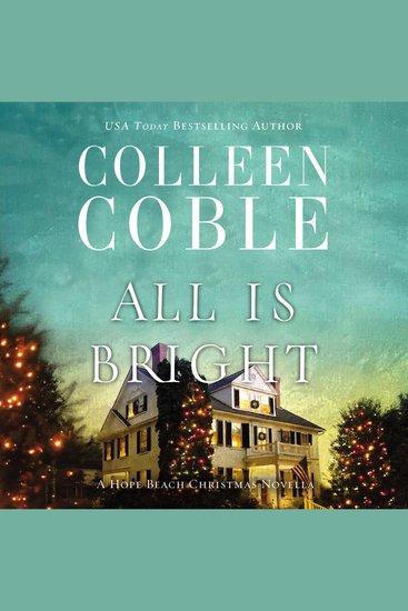 All Is Bright - A Hope Beach Christmas Novella - cover