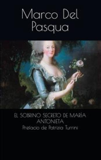 El Sobrino Secreto De Maria Antonieta - cover