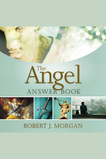 The Angel Answer Book - Exploring the Mysteries of Holy and Fallen Angels - cover
