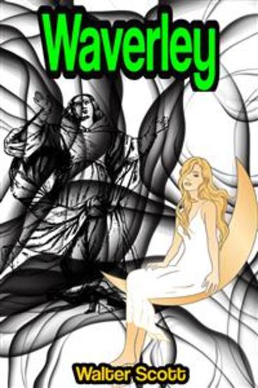 Waverley; or Tis Sixty Years Since - cover