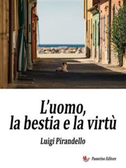 L’uomo la bestia e la virtù - cover
