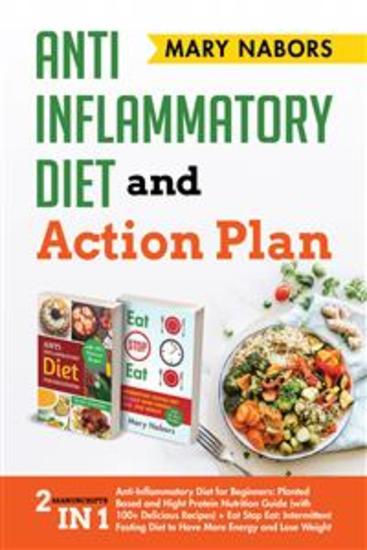 Eat Stop Eat Anti-Inflammatory Diet for Beginners + Intermittent Fasting Diet (with the Best Recipes) - cover