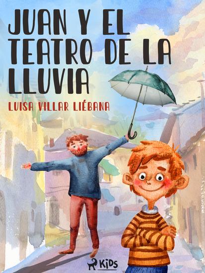 Juan y el teatro de la lluvia - cover