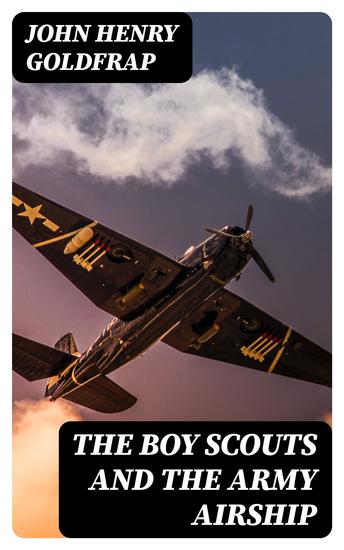 The Boy Scouts and the Army Airship - cover