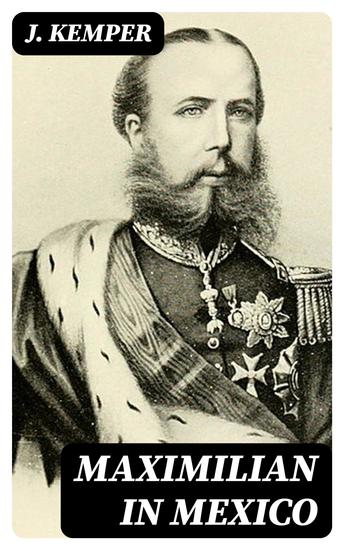 Maximilian in Mexico - cover