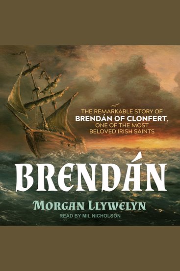 Brendan - The Remarkable Story of Brendan of Clonfert One of the Most Beloved Irish Saints - cover