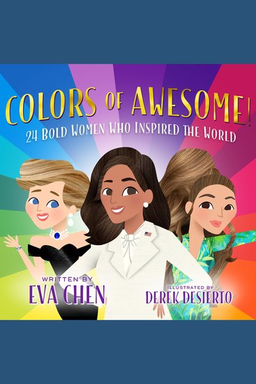 Colors of Awesome! - 24 Bold Women Who Inspired the World - cover