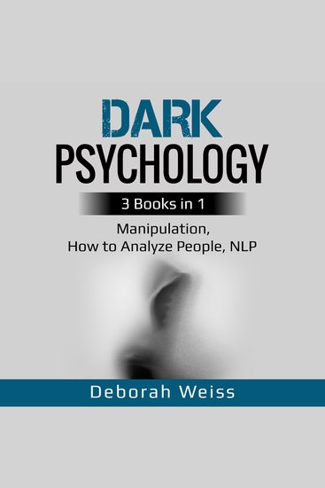 Dark Psychology - 3 Books in 1 - Manipulation How to Analyze People NLP - cover