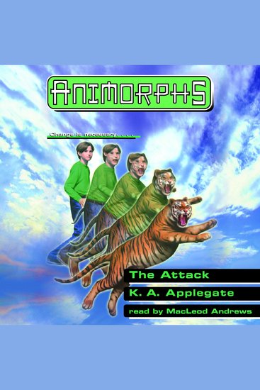 Attack The (Animorphs #26) - cover