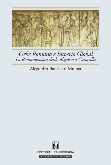 Orbe Romano e Imperio Global - La romanización desde Augusto a Caracalla - cover