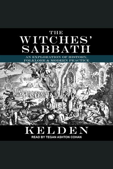 The Witches' Sabbath - An Exploration of History Folklore & Modern Practice - cover