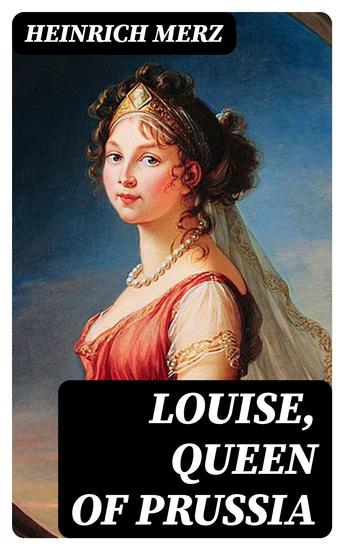 Louise Queen of Prussia - cover
