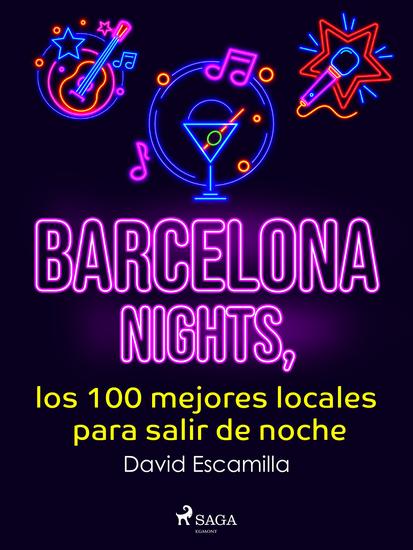 Barcelona nights los 100 mejores locales para salir de noche - cover