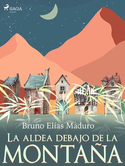 La aldea debajo de la montaña - cover