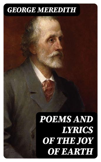 Poems and Lyrics of the Joy of Earth - cover
