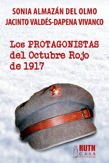 Los protagonistas del Octubre Rojo de 1917 - cover