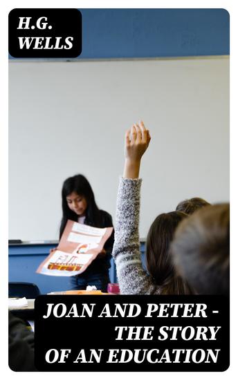 Joan and Peter - The Story of an Education - cover