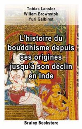 L’Histoire Du Bouddhisme Depuis Ses Origines Jusqu’À Son Déclin En Inde - N a - cover