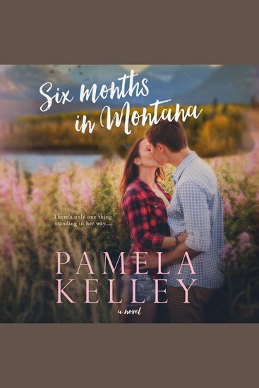 Six Months in Montana - cover