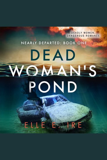 Dead Woman's Pond - Nearly Departed Book 1 - cover