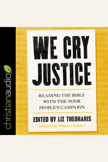 We Cry Justice - Reading the Bible with the Poor People's Campaign - cover