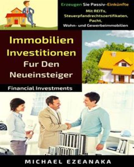 Immobilien-Investitionen Für Den Neueinsteiger - cover