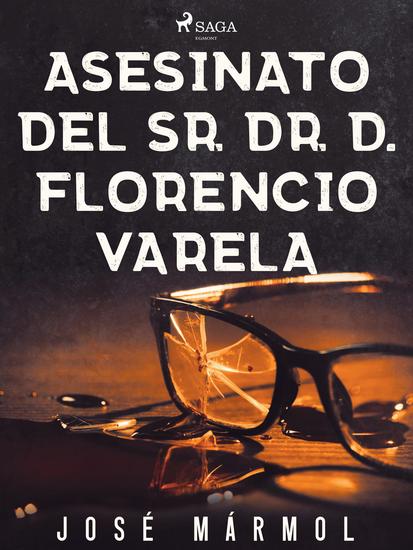 Asesinato del Sr Dr D Florencio Varela - cover