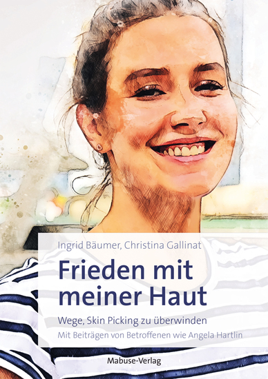 Frieden mit meiner Haut - Wege Skin Picking zu überwinden - cover